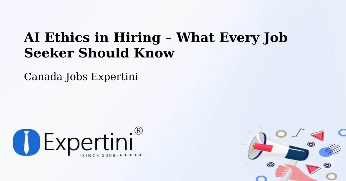 AI Ethics in Recruitment & Hiring – Macamic - Macamic, Canada Jobs Expertini