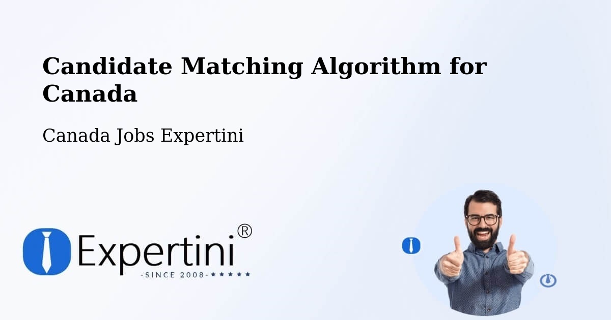 Candidate Matching Algorithm Overview – Macamic - Canada Jobs Expertini