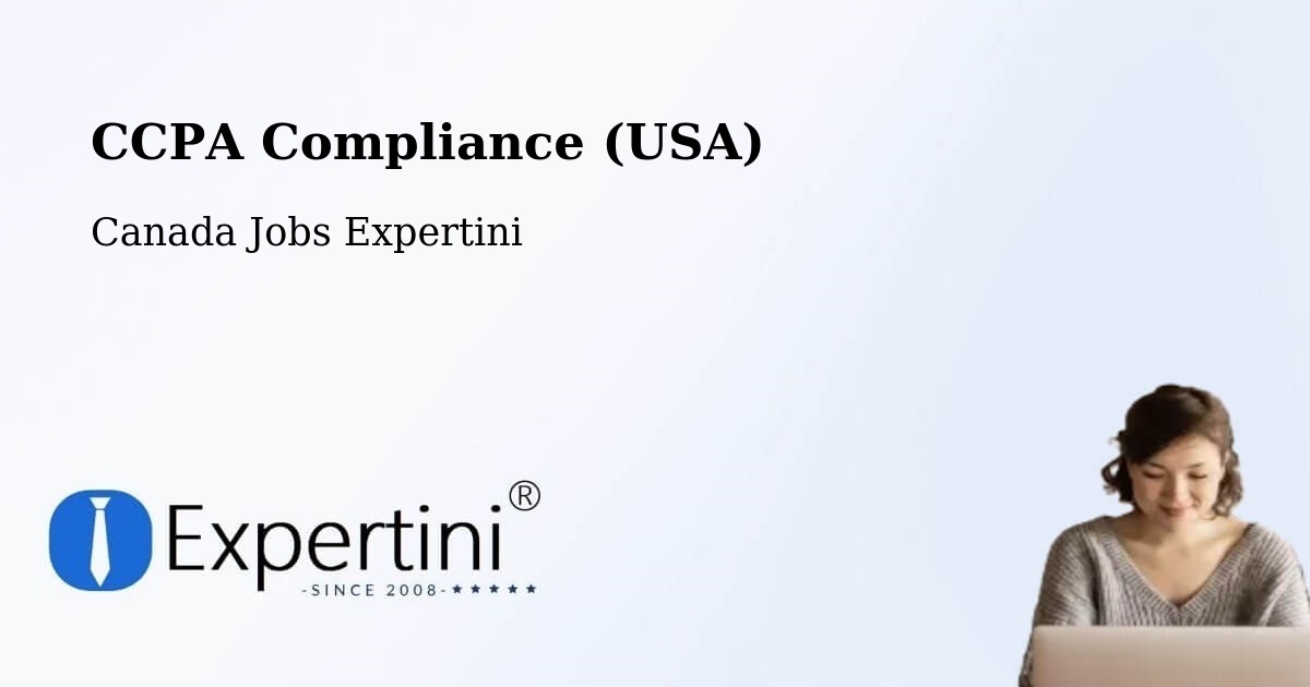 CCPA Compliance (USA) - Canada Jobs Expertini