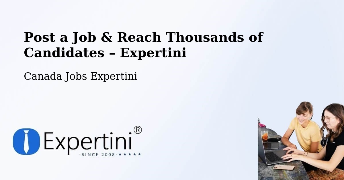 Post a Job in Macamic – Hire the Right Talent - Macamic, Canada Jobs Expertini