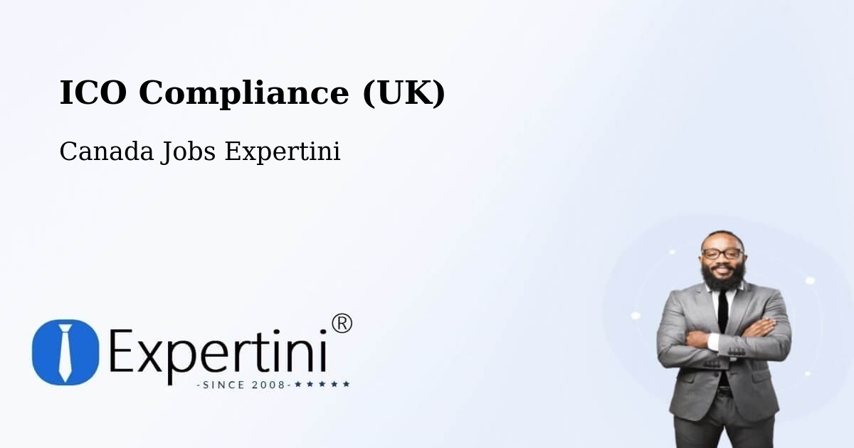 ICO Compliance (UK) - Canada Jobs Expertini