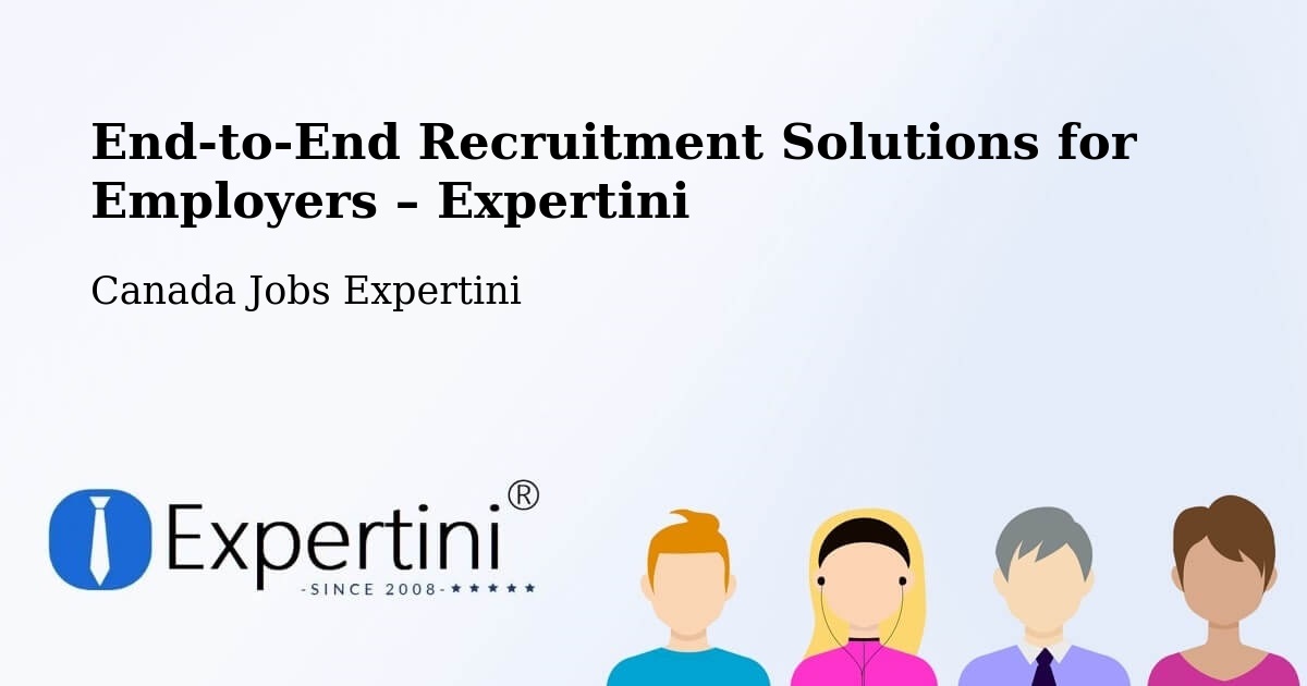 Recruitment Solutions for Employers – Macamic - Macamic, Canada Jobs Expertini