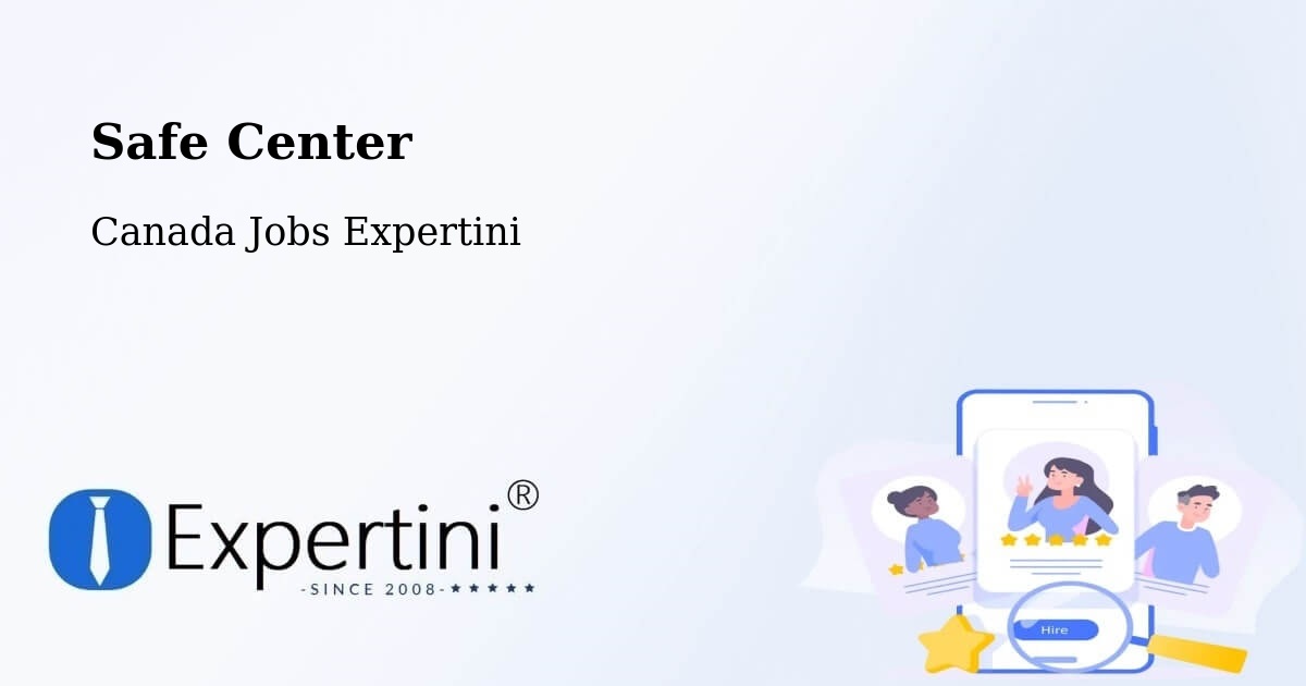 Safety Center – Macamic - Canada Jobs Expertini