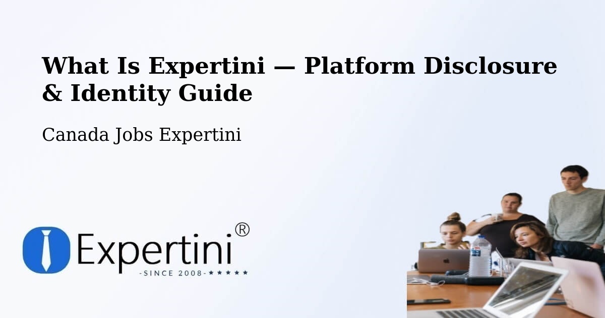 What Is Expertini — Platform Disclosure & Identity Guide – Macamic